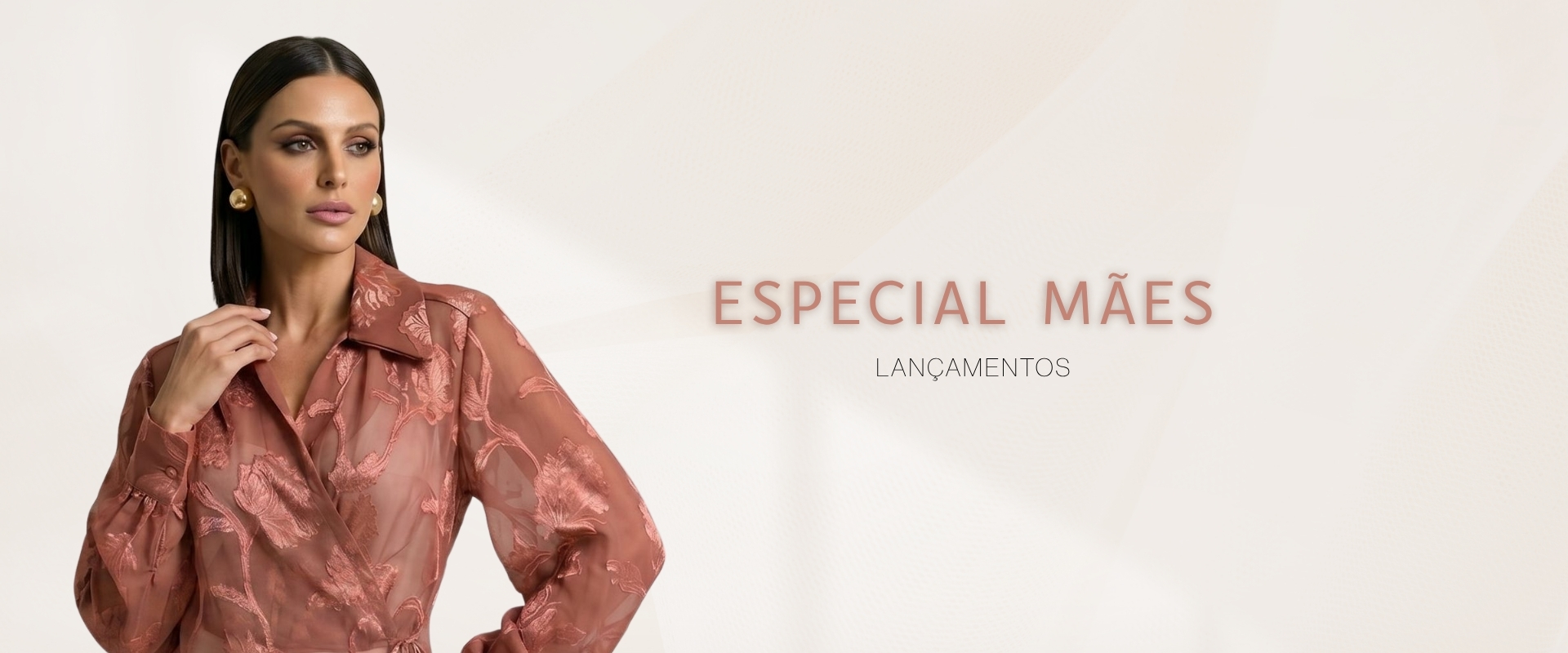 COLEÇÃO MÊS DAS MÃES