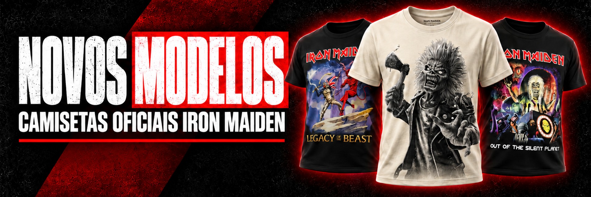 Novos Modelos Iron Maiden.