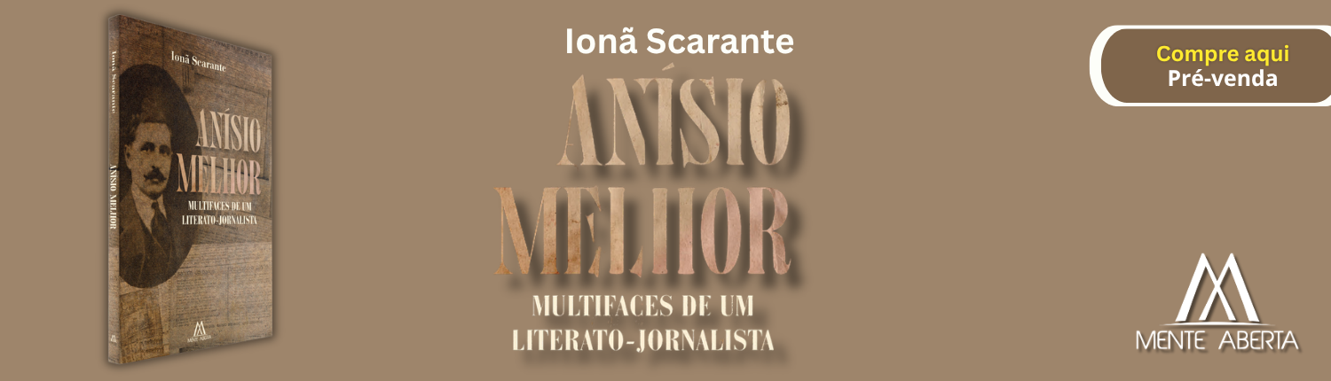Anísio Melhor: multifaces de um literato-jornalista (Pré-venda)