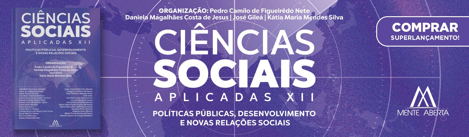 Ciências Sociais Aplicadas XII: políticas públicas, desenvolvimento e novas relações sociais