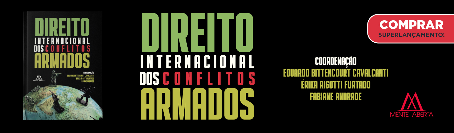 Direito Internacional dos Conflitos Armados