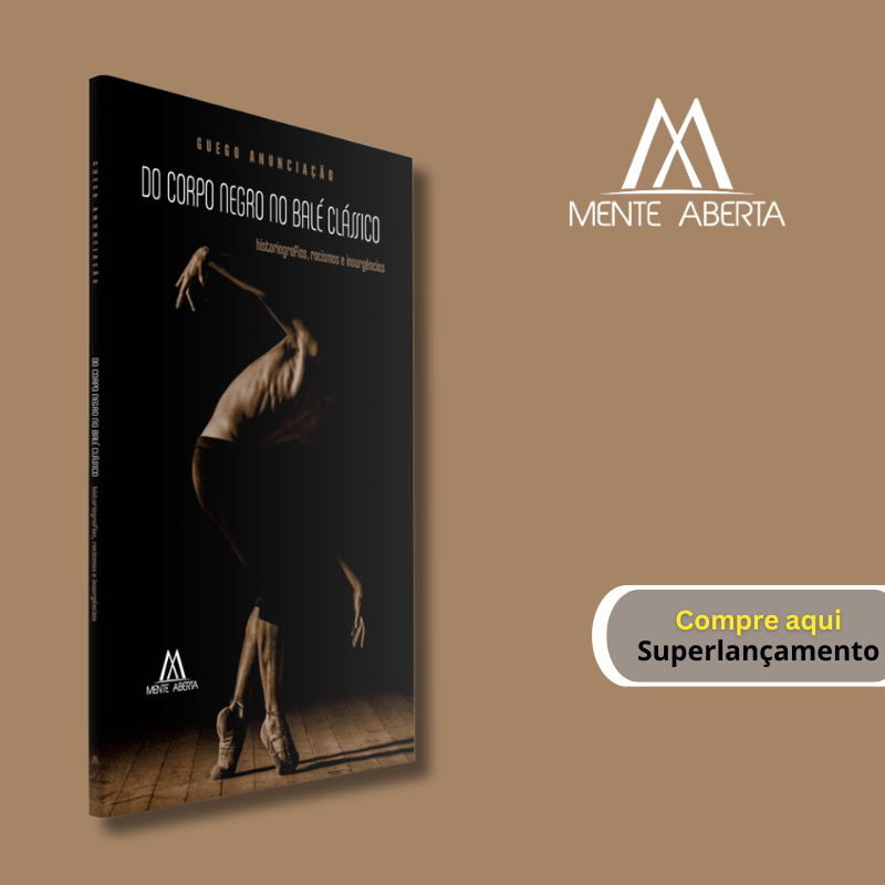 Do corpo negro no balé clássico: historiografias, racismos e insurgências - mobile