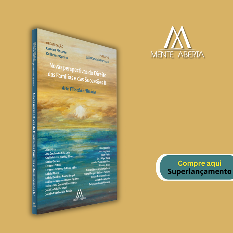 Novas perspectivas do Direito das Famílias III: Arte, Filosofia e História - mobile