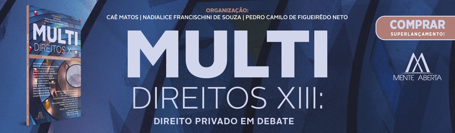 Multidireitos XIII: Direito Privado em debate