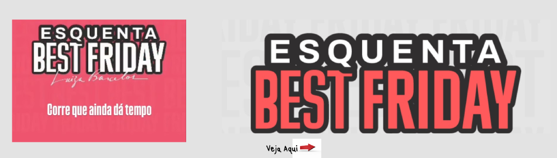 Esquenta Black Friday