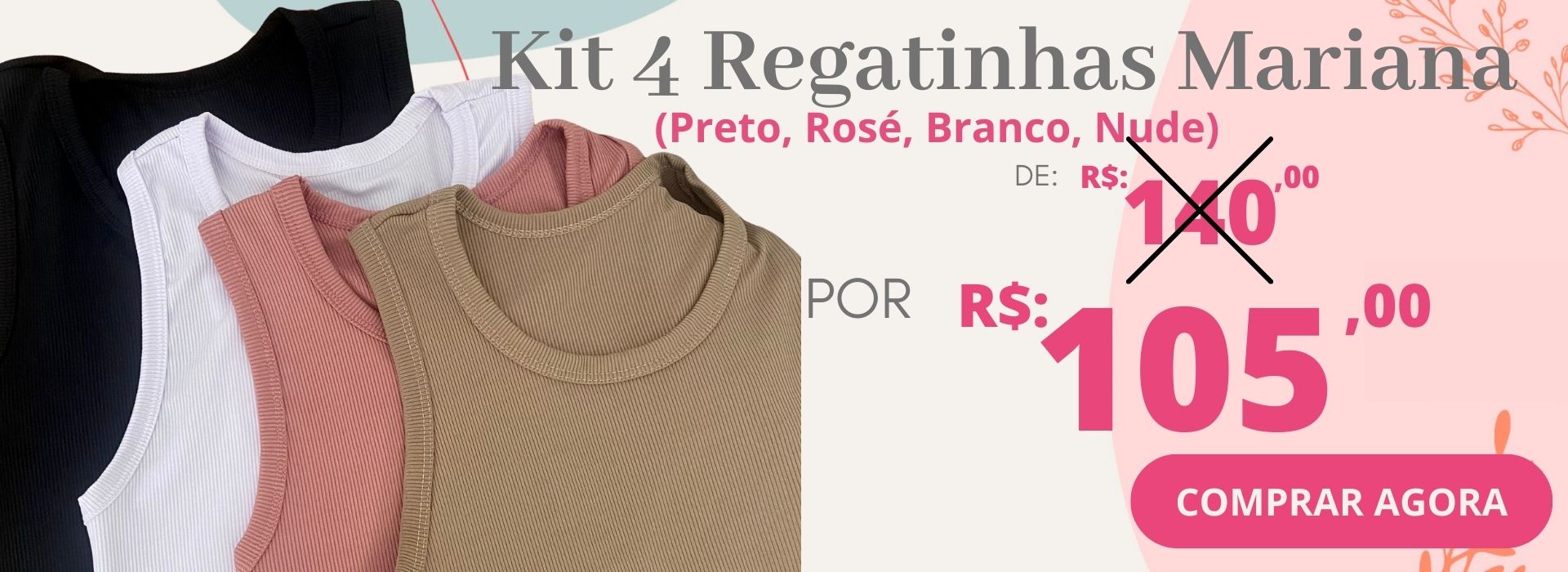 KIT 4 REGATINHAS MARIANA