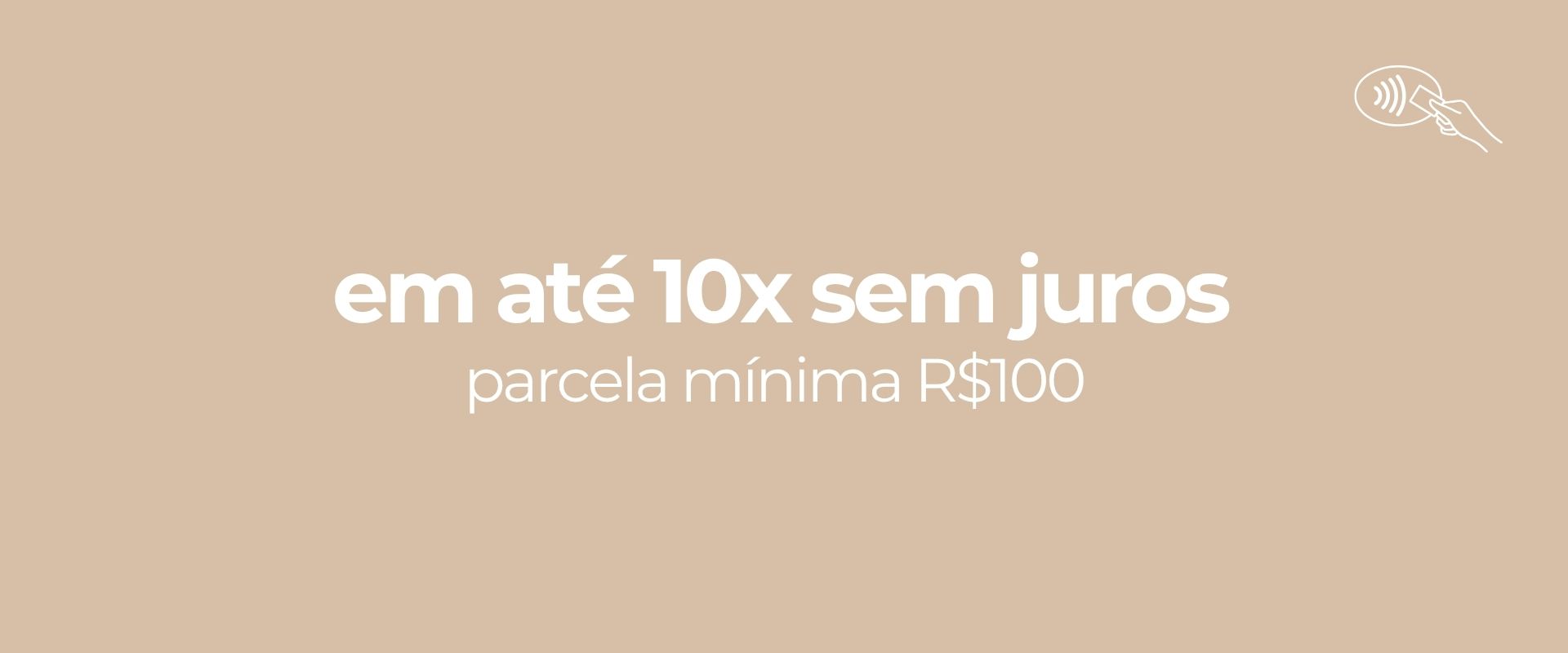 10x SEM JUROS
