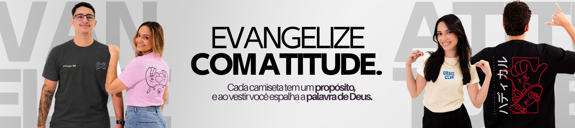 Evangelize com atitude