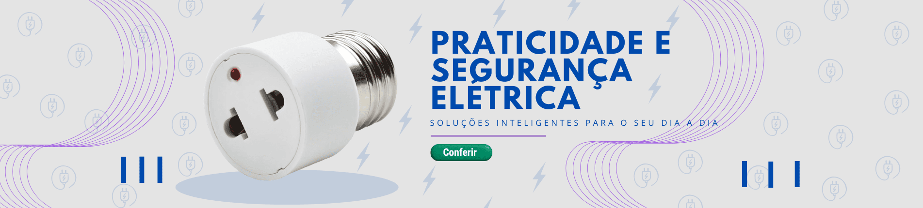 Praticidade e Segurança Elétrica