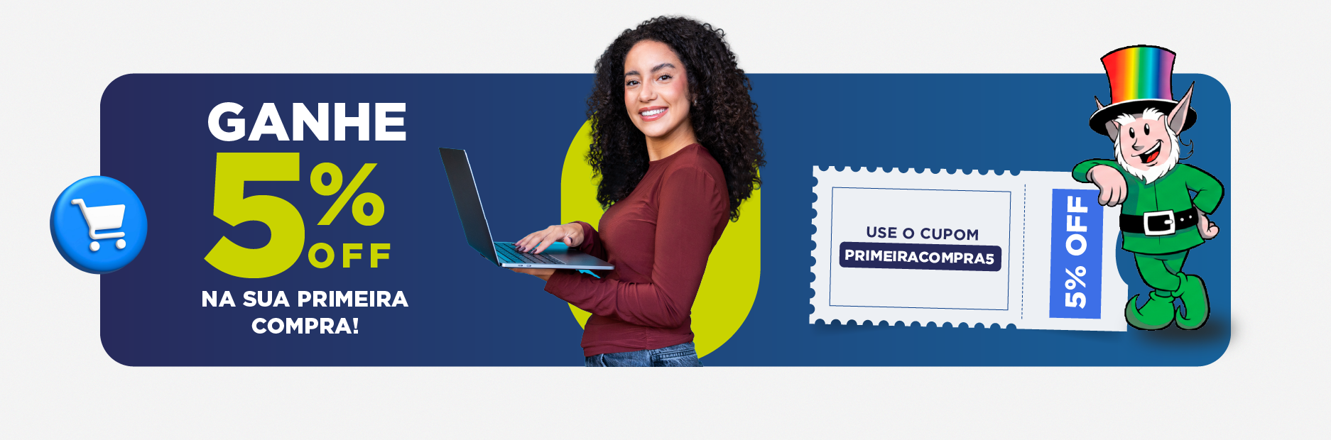 Cupom primeira compra - Janeiro 2026