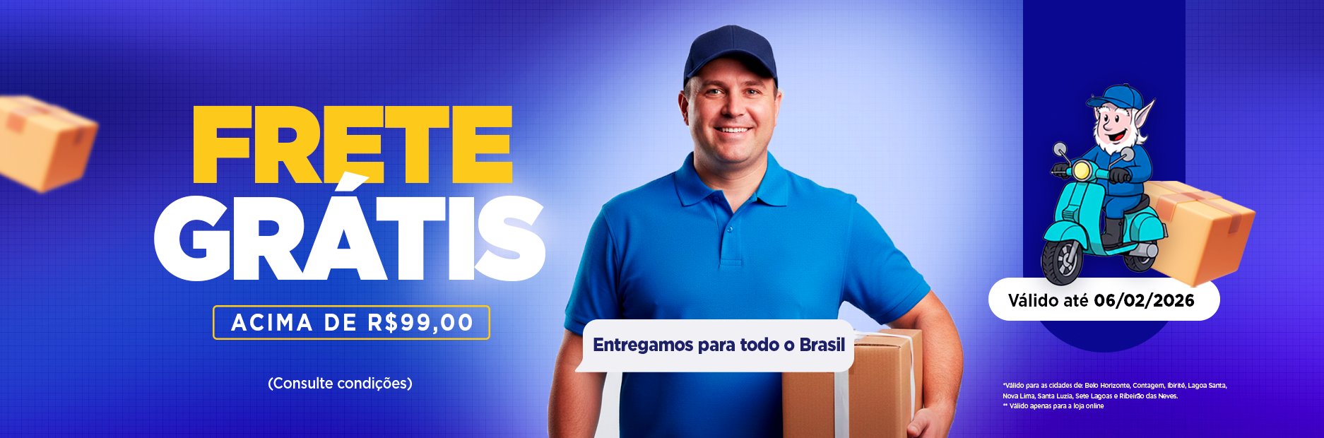 Campanha frete grátis - Até 06/02/26