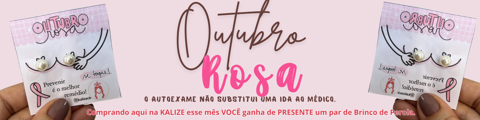 OUTUBRO ROSA PEROLA