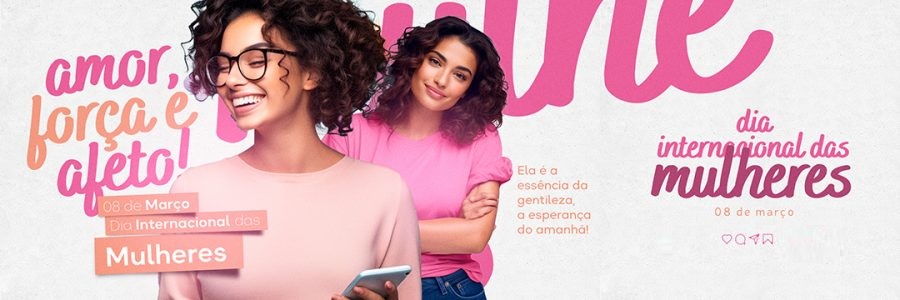dia internacional da mulher 2026