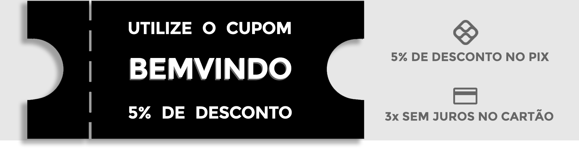 CUPOM + PIX + CARTÃO