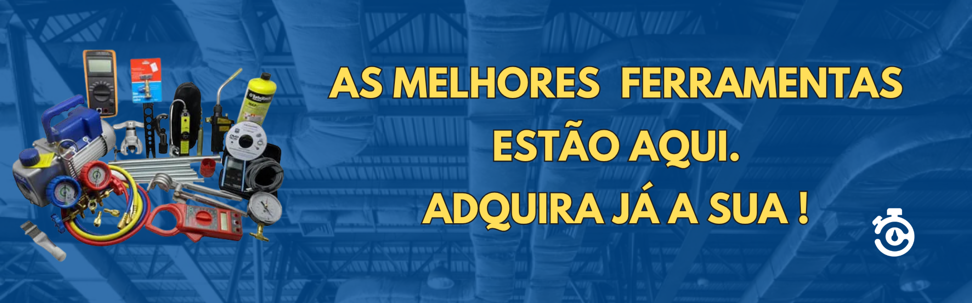 Adquira já sua ferramenta