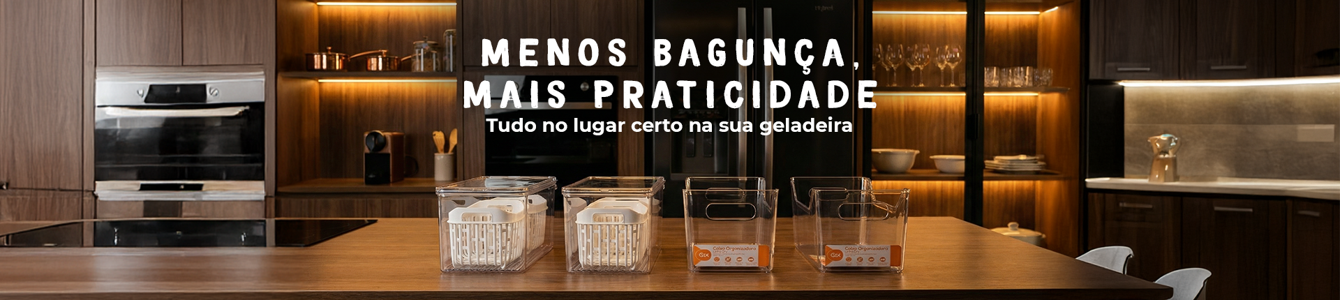 Menos Bagunça mais praticidade - linha DRY