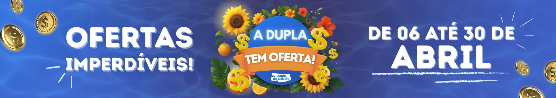 A Dupla tem Oferta! 2026