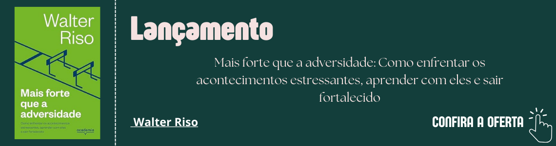 Mais forte que a adversidade: Como enfrentar os acontecimentos estressantes, aprender com eles e sair fortalecido