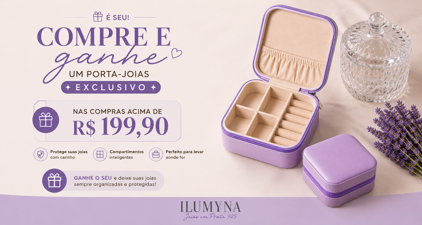 Compre e Ganhe Porta Joias