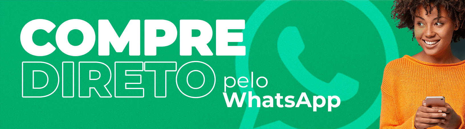 Compre Direto pelo WhatsApp