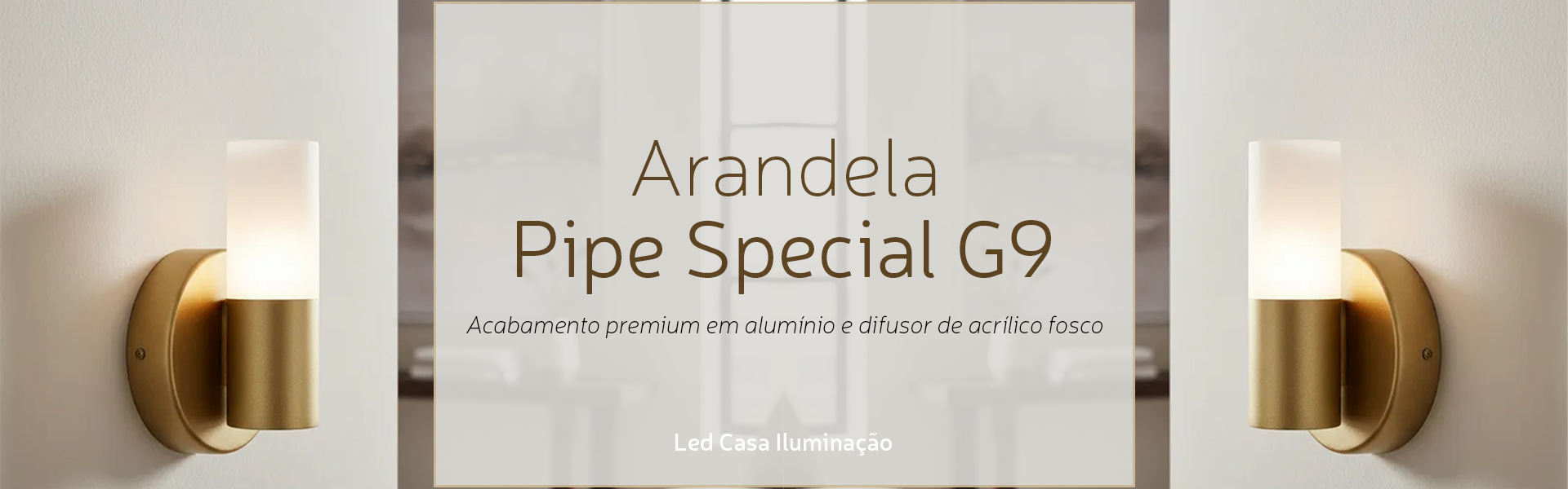 Arandela Pipe Special G9