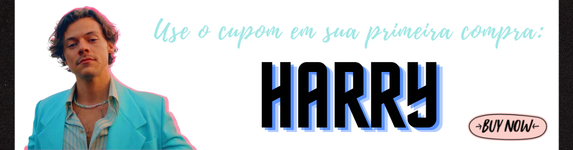 Cupom Harry Styles - Site antigo