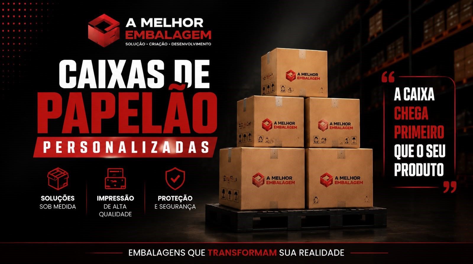 Caixas de Papelão Personalizada A Melhor Embalagem