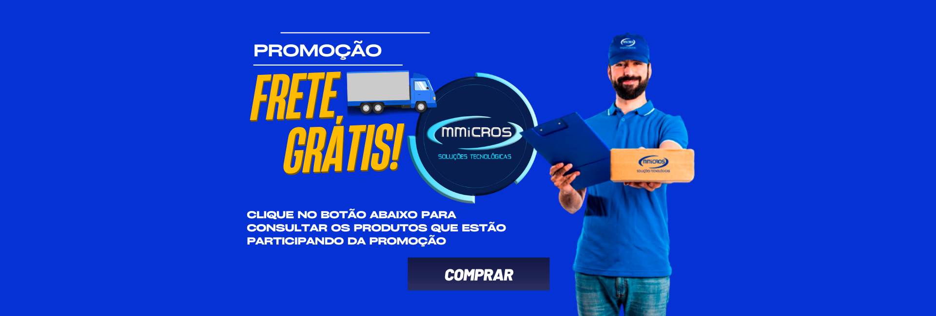 PROMOÇÃO FRETE GRÁTIS