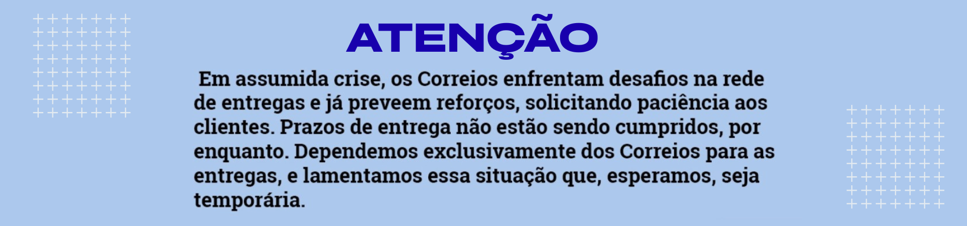 AVISO SOBRE CRISE NOS CORREIOS