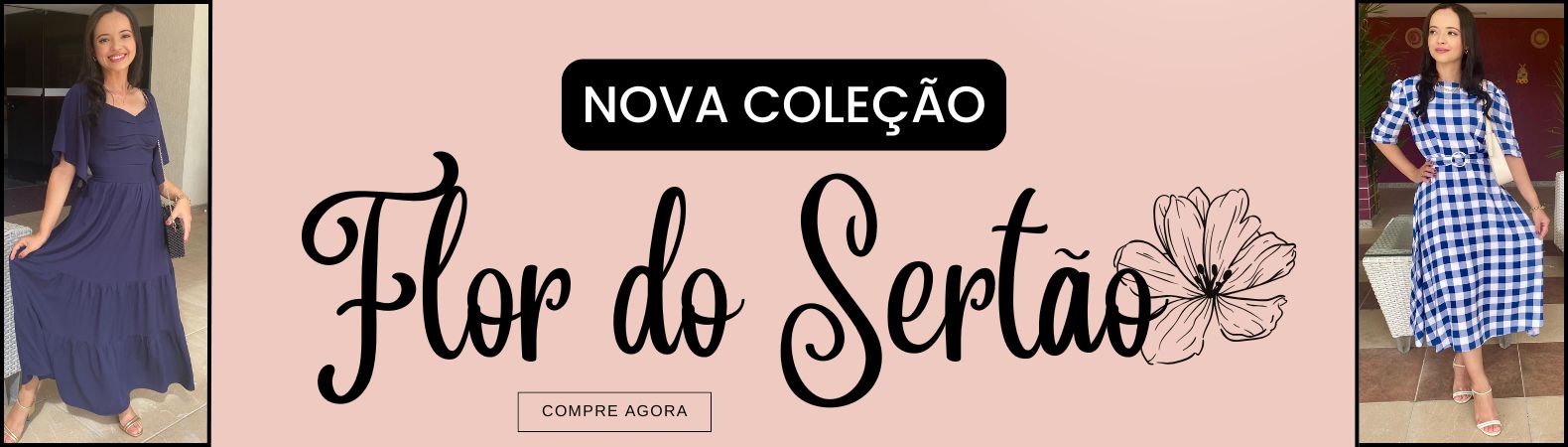 COLEÇÃO FLOR DO SERTÃO