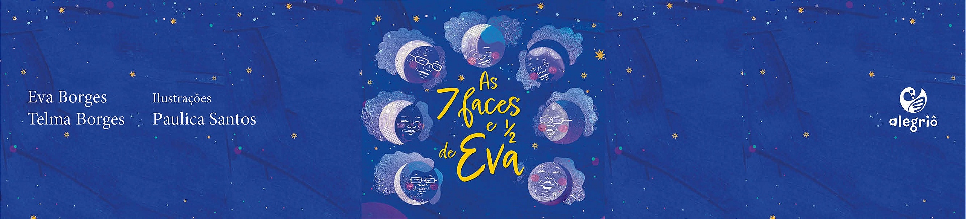 As 7 faces e ½ de Eva