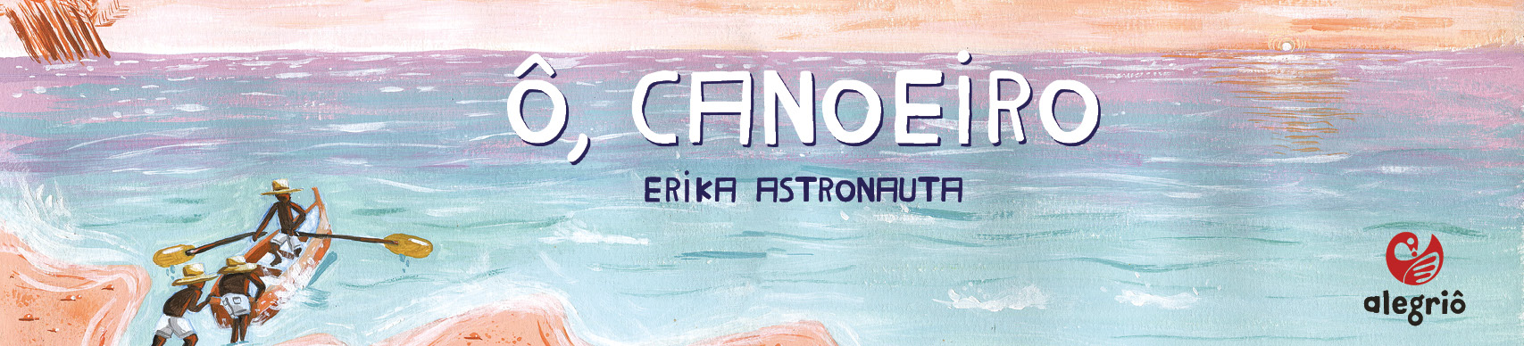 Ô, canoeiro