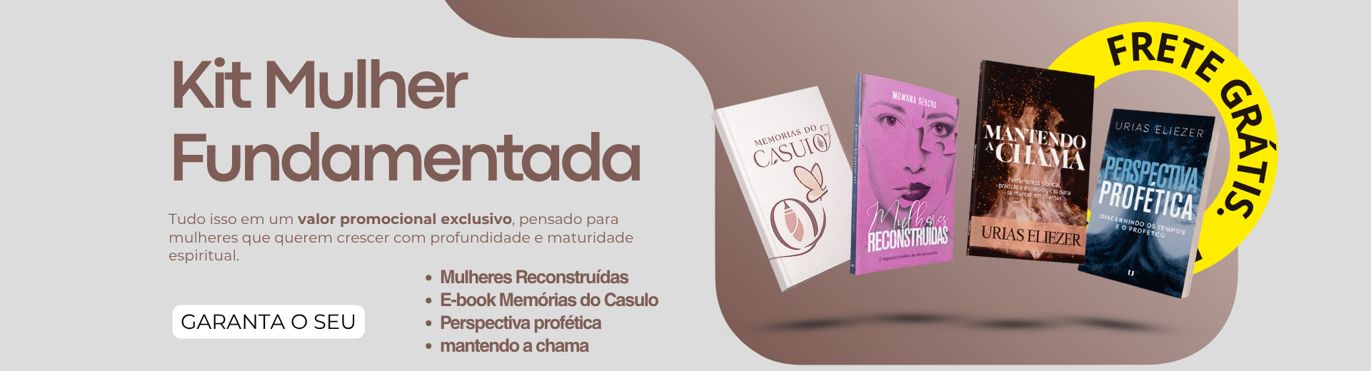 KIT MULHER FUNDAMENTADA