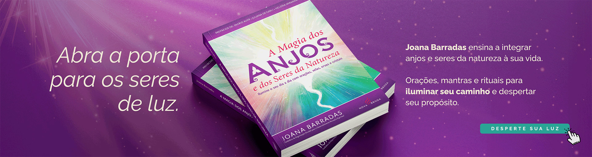 A Magia dos Anjos e dos Seres da Natureza