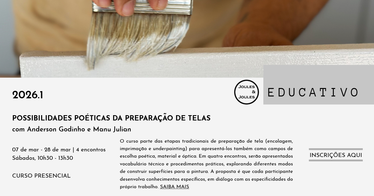 Possibilidades Poéticas da Preparação de Telas