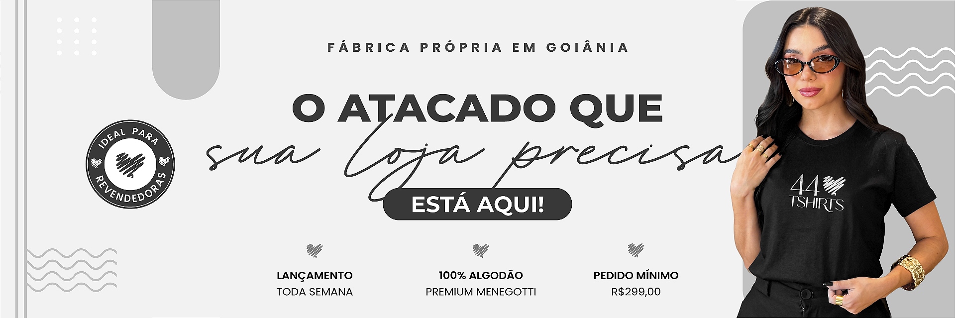 FÁBRICA PRÓPRIA