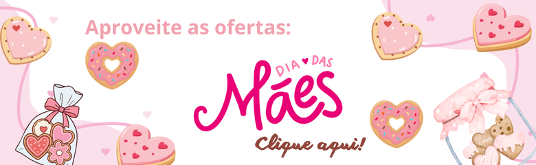 Dia das Mães 2026