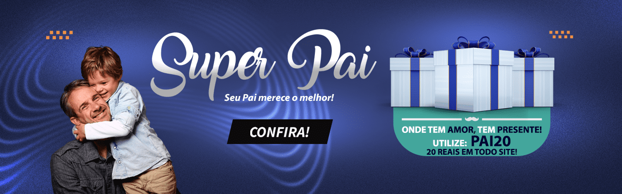Mês dos Pais 2022 - Cupom