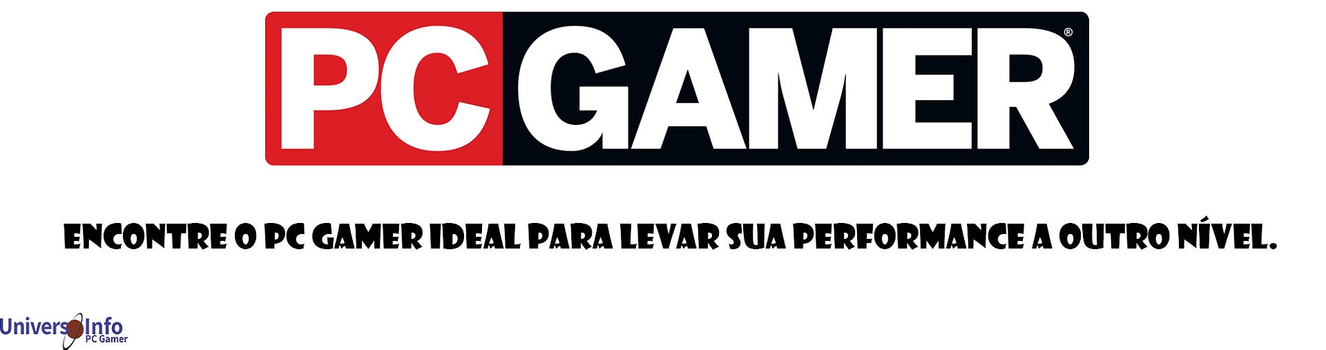 PC Gamer ideal para levar sua performance a outro nível
