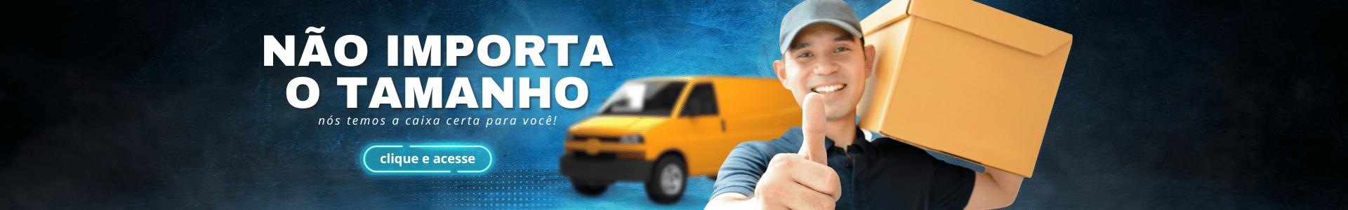 NÃO IMPORTA O TAMANHO