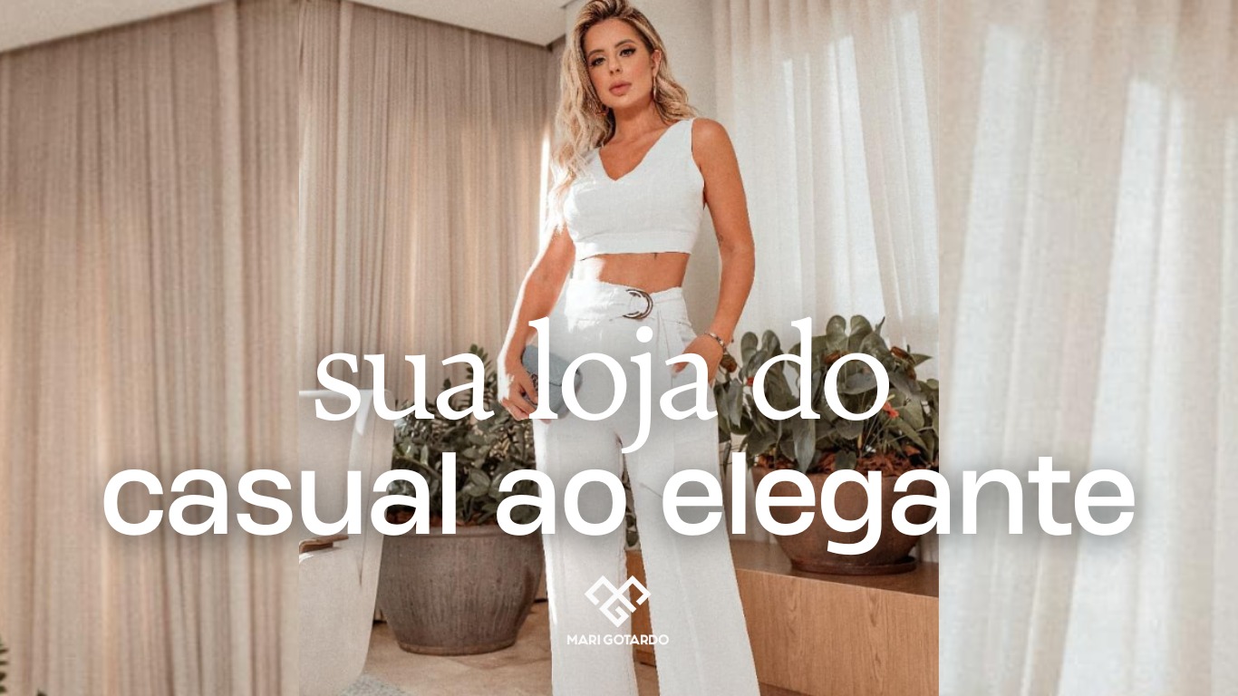 Casual ao Elegante