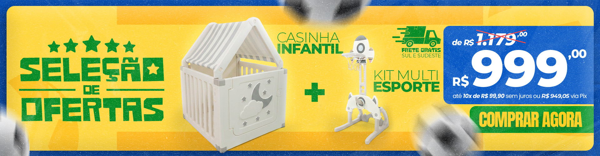 Kit Casinha e Multiesporte