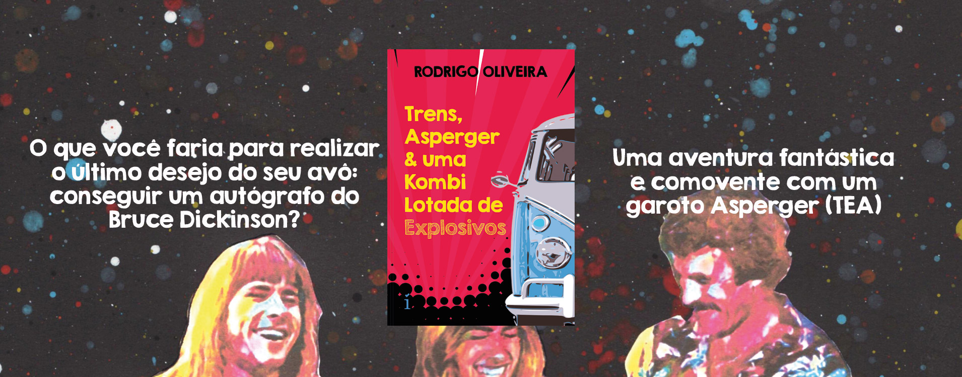 Trens, Asperger & uma Kombi Lotada de Explosivos