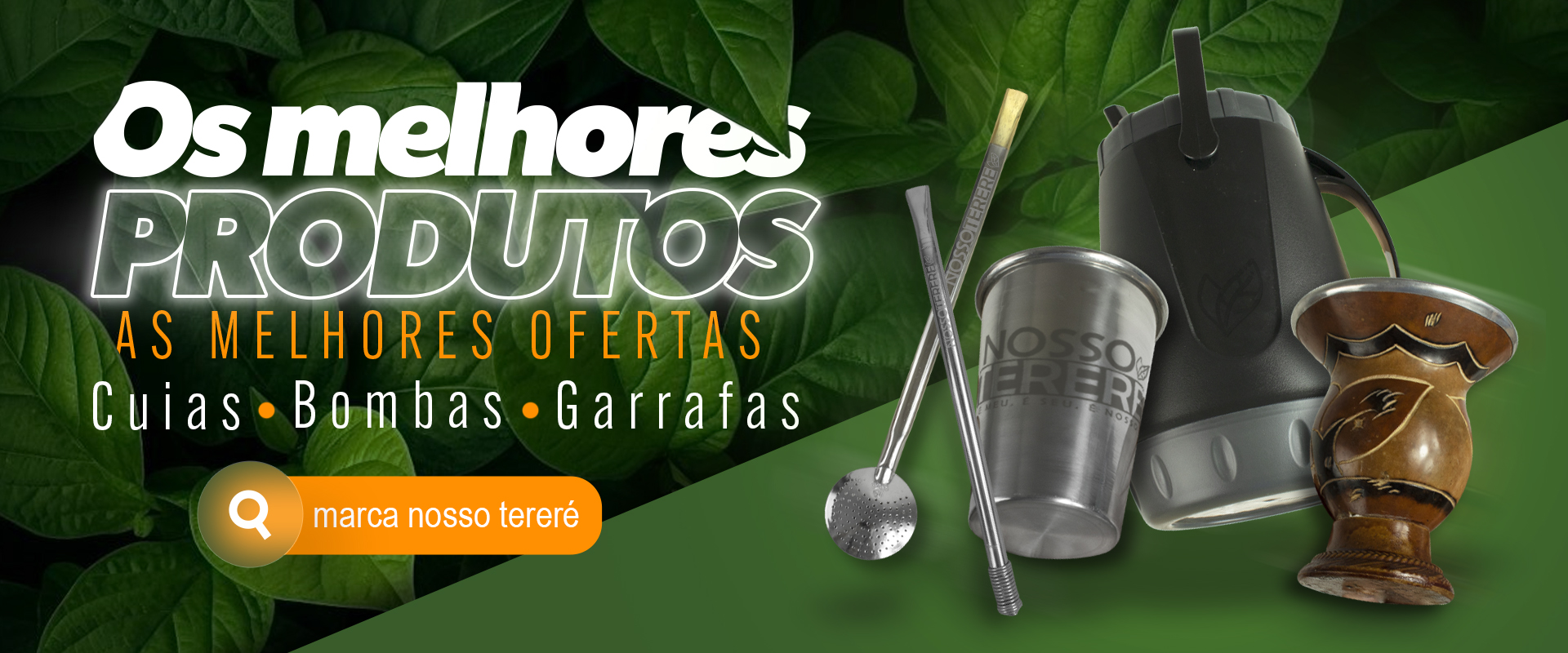OS MELHORES PRODUTOS NOSSO TERE