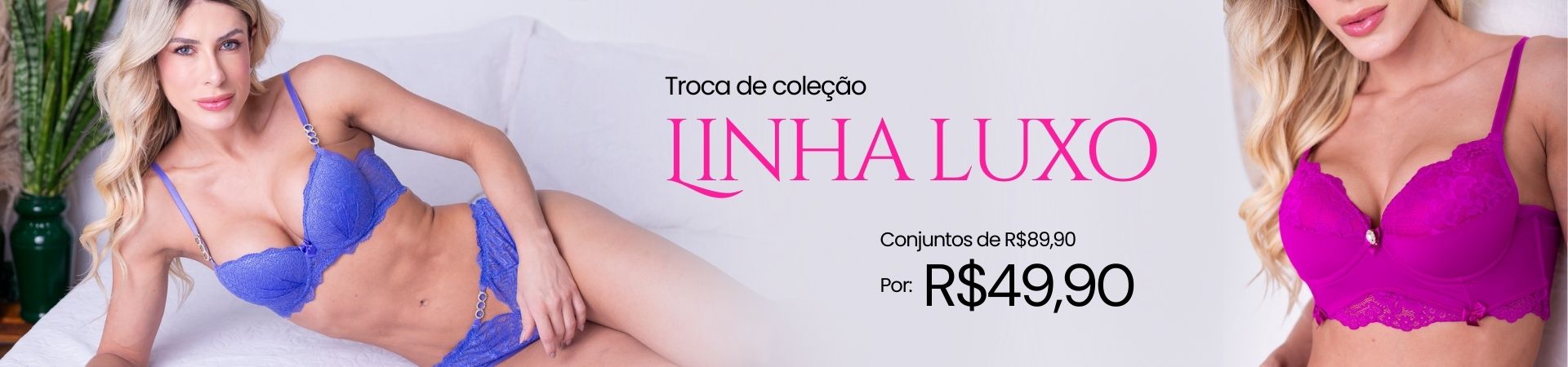 Promoção linha luxo