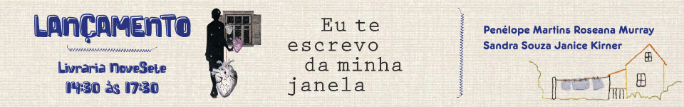 Eu te escrevo da minha janela
