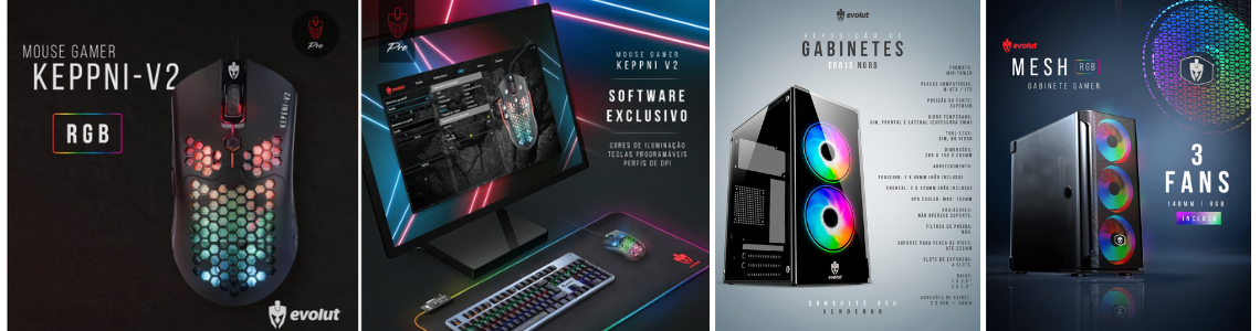 Toda Linha Gamer Evolut você Encontra Aqui