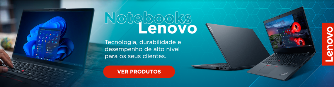 Toda Linha Desktop e Notebook Lenovo