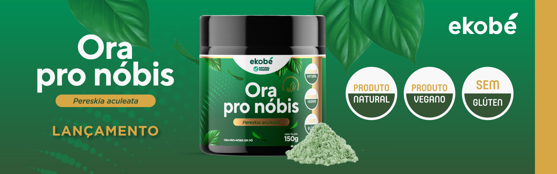 Ora Pro Nóbis - Proteína Natural - Em Pó.
