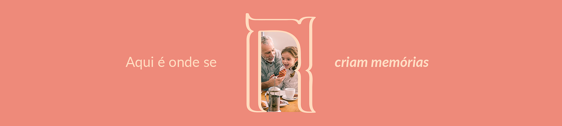 Aqui é onde se criam memórias